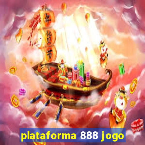 plataforma 888 jogo